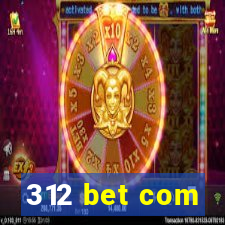 312 bet com